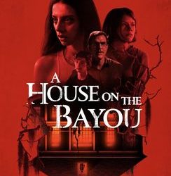 A House on the Bayou (2021)