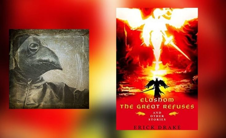 Interview with Erick Drake, Author of Elashom The Great Refuses