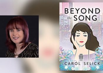 Interview with Carol Selick, Author of Beyond the Song