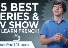 25 Best Series & TV Shows for French Learners