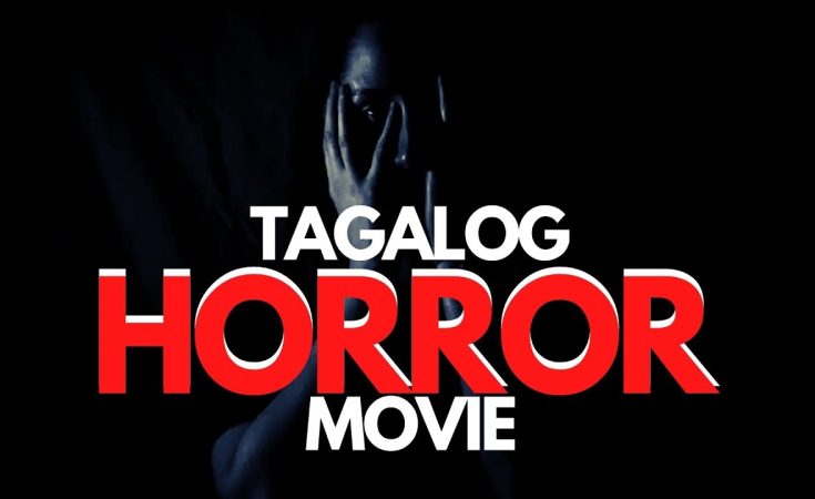 TAGALOG HORROR MOVIE