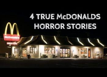 4 True Scary McDonalds Horror Stories