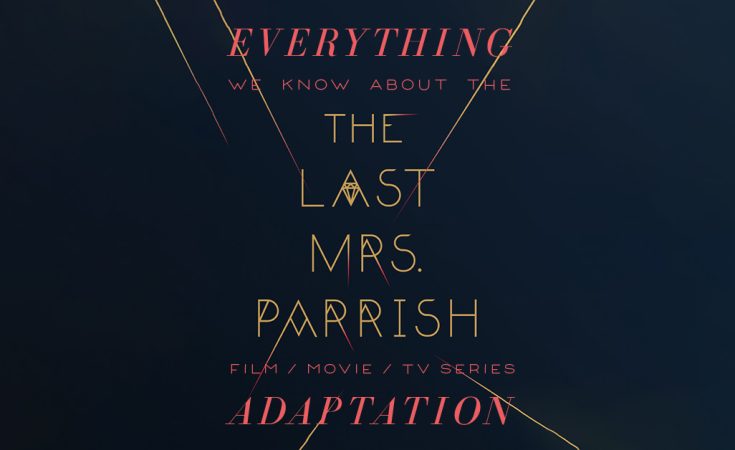 The Last Mrs. Parrish Netflix Movie: What We Know (Release