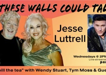 Jesse Luttrell Guests On “If These Walls Could Talk” With Hosts Wendy Stuart and Tym Moss Wednesday, February 15th, 2023