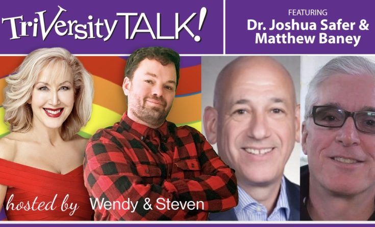 Dr. Joshua Safer & Matthew Baney Guest On TriVersity Talk! Wednesday May 3rd, 2023 at 7 PM ET