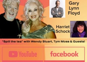 Gary Lynn Floyd and Harriet Schock Guest On “If These Walls Could Talk” With Hosts Wendy Stuart and Tym Moss Wednesday, August 2nd, 2023