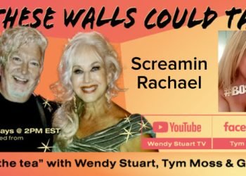 Screamin Rachael Guests On “If These Walls Could Talk” With Hosts Wendy Stuart and Tym Moss Wednesday, April 16th, 2025