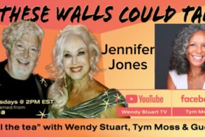 Jennifer Jones Guests On “If These Walls Could Talk” With Hosts Wendy Stuart and Tym Moss Wednesday, March 4th, 2026 Jennifer Jones Guests On “If These Walls Could Talk” With Hosts Wendy Stuart and Tym Moss Wednesday, March 4th, 2026