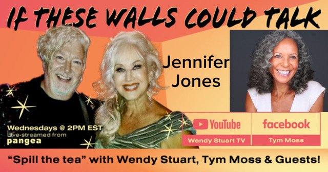 Jennifer Jones Guests On “If These Walls Could Talk” With Hosts Wendy Stuart and Tym Moss Wednesday, March 4th, 2026