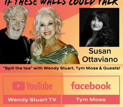 Susan Ottaviano Guests On “If These Walls Could Talk” With Hosts Wendy Stuart and Tym Moss Wednesday, July 29th, 2026 
