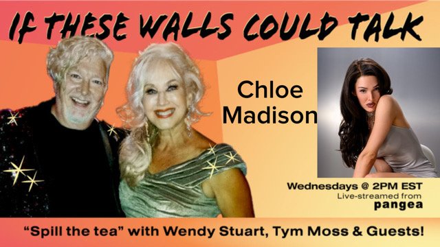 Chloe Madison Guests On “If These Walls Could Talk” With Hosts Wendy Stuart and Tym Moss Wednesday August 26th, 2026 Chloe Madison Guests On “If These Walls Could Talk” With Hosts Wendy Stuart and Tym Moss Wednesday August 26th, 2026