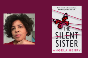 Interview with Angela Henry, Author of The Silent Sister – NewInBooks Interview with Angela Henry, Author of The Silent Sister – NewInBooks