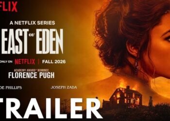 The Trailer for Netflixs EAST OF EDEN is Here