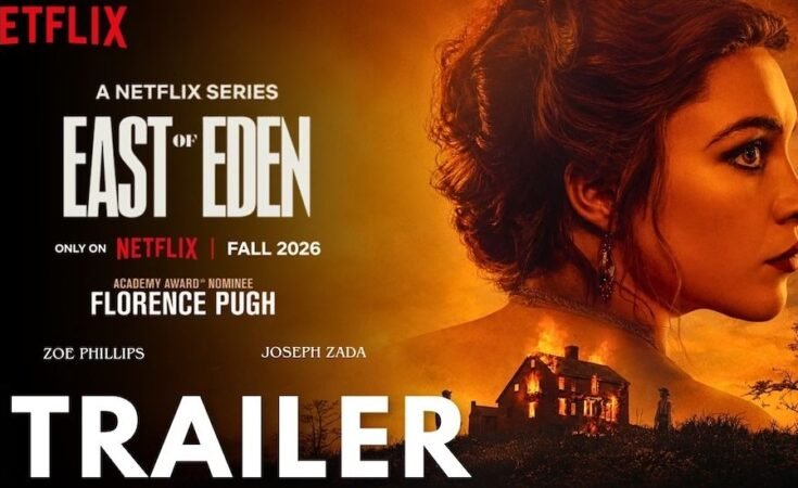 The Trailer for Netflixs EAST OF EDEN is Here