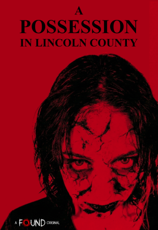 FOUND TV ORIGINAL A POSSESSION IN LINCOLN COUNTY SET FOR THEATRICAL PREMIERE OCTOBER 22, STREAMING DEBUT OCTOBER 23 | HNN