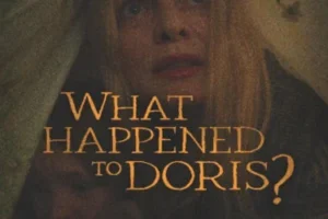 Heather Wants You to Believe In What Happened To Doris (Fantastic Fest)
